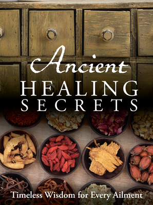 Ancient Healing Secrets