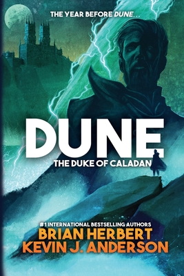 Dune: The Duke of Caladan (The Caladan Trilogy)