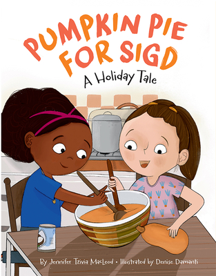 Image for Pumpkin Pie for Sigd: A Holiday Tale Pumpkin Pie for Sigd: A Holiday Tale
