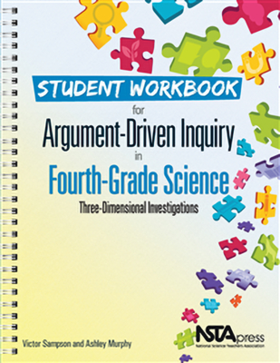 Student Workbook for Argument-Driven Inquiry in Fourth-Grade Science - PB349X8S