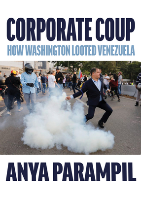 Corporate Coup: Venezuela and the End of US Empire