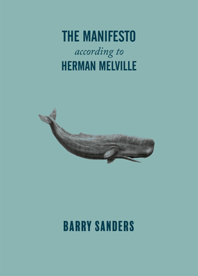 The Manifesto of Herman Melville