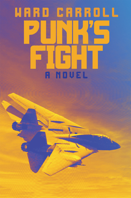 Punk's Fight A Novel