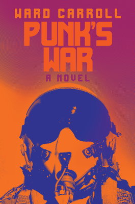 Punk's War A Novel