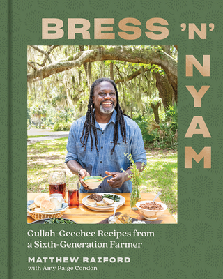 Image for Bress 'n' Nyam: Gullah Geechee Recipes from a Sixth-Generation Farmer