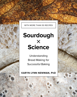 Image for Sourdough by Science: Understanding Bread Making for Successful Baking