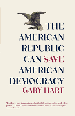 The American Republic Can Save American Democracy
