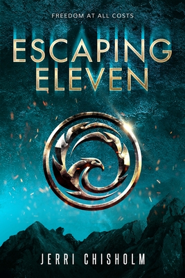 Image for Escaping Eleven (Eleven Trilogy, 1) Escaping Eleven (Eleven Trilogy, 1)