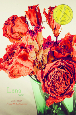 Lena: Poems (Walt McDonald First-Book Series in Poetry)