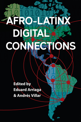 Image for AFRO-LATINX DIGITAL CONNECTIONS AFRO-LATINX DIGITAL CONNECTIONS