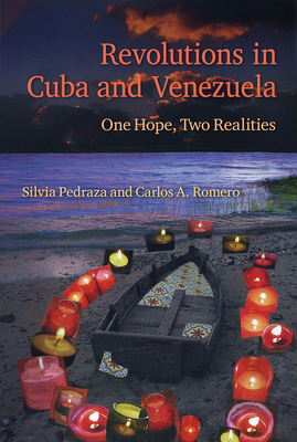 Image for REVOLUTIONS IN CUBA AND VENEZUELA One Hope, Two Realities REVOLUTIONS IN CUBA AND VENEZUELA One Hope, Two Realities