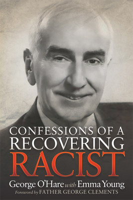 Image for Confessions of a Recovering Racist