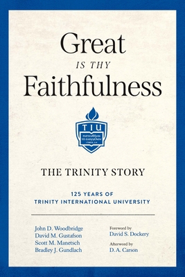 Image for Great Is Thy Faithfulness: The Trinity Story Great Is Thy Faithfulness: The Trinity Story