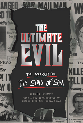 The Ultimate Evil: The Search for the Sons of Sam