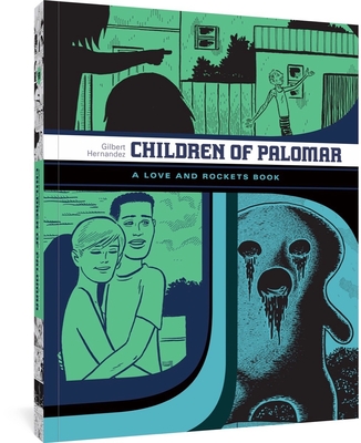 Children of Palomar and Other Tales: A Love and Rockets Book (The Complete Love and Rockets Library)