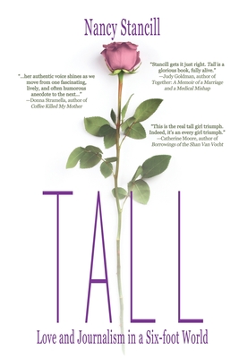 Tall: Love and Journalism in a Six-foot World
