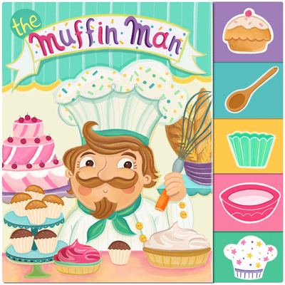 The Muffin Man (Nursery Rhyme Board Books)