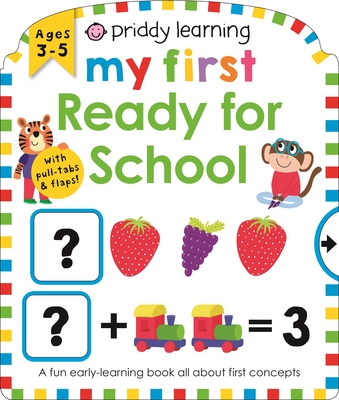 Image for Priddy Learning: My First Ready for School Priddy Learning: My First Ready for School