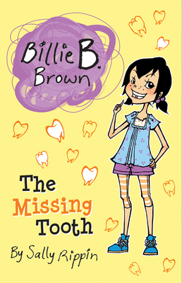 The Missing Tooth (Billie B. Brown)