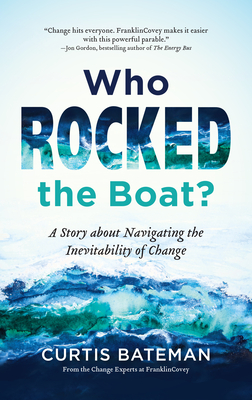 Who Rocked the Boat: A Story about Navigating the Inevitability of Change