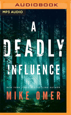 A Deadly Influence (Abby Mullen Thrillers, 1)