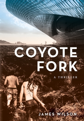 Image for Coyote Fork: A Thriller