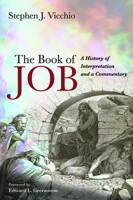 Image for The Book of Job A History of Interpretation and a Commentary The Book of Job A History of Interpretation and a Commentary