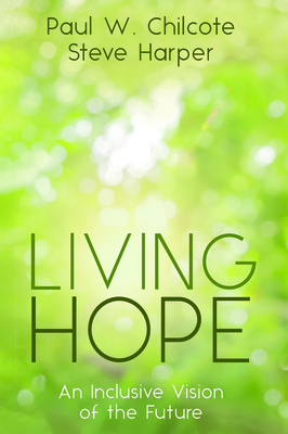 Living Hope: An Inclusive Vision of the Future