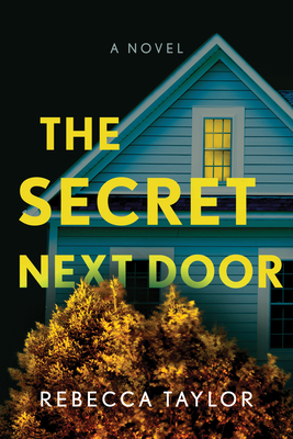 Image for The Secret Next Door The Secret Next Door