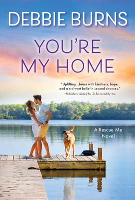You're My Home: Second Chance Romance