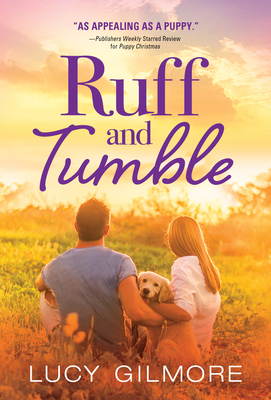 Ruff and Tumble: A Brightly Comedic Contemporary Romance