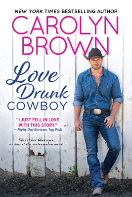 Love Drunk Cowboy (Spikes & Spurs, 1)