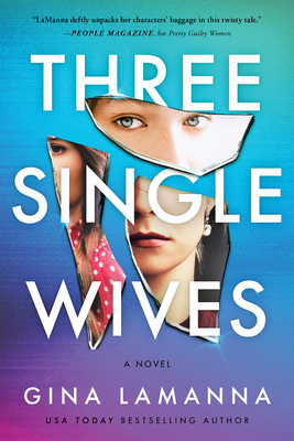 Three Single Wives: A Novel
