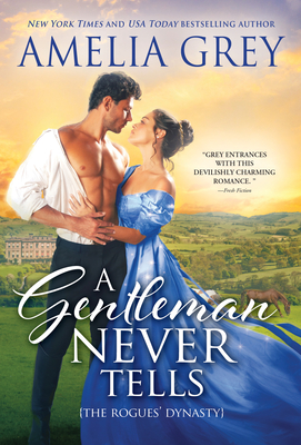 A Gentleman Never Tells: Daughter of a Duke Embroils a Handsome Viscount in Scandal