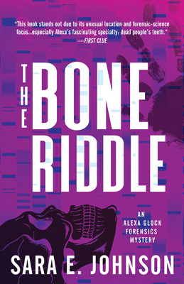 Image for BONE RIDDLE (ALEXA GLOCK FORENSICS, NO 4)