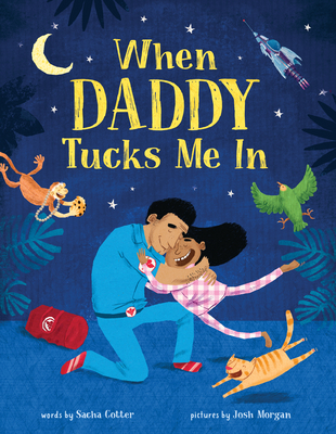 When Daddy Tucks Me In