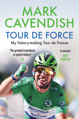 Tour De Force My History-Making Tour De France