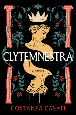 Clytemnestra: A Novel
