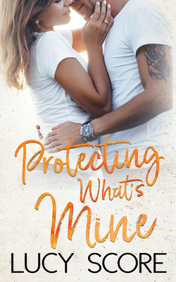 Protecting What's Mine (Benevolence, 3)