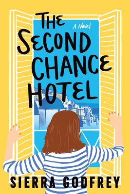 The Second Chance Hotel: A Novel