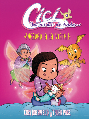 Verdad a la vista (Truth in Sight): Libro 2 (Book 2) (Cici: Un cuento de hada (Cici: A Fairy's Tale)) (Spanish Edition)