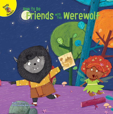 Rourke Educational Media How to Be Friends with This WerewolfChildren's Book About Making New Friends and Dealing With Anxiety and Fear, PreK-Grade 2 Leveled Readers (24 pgs) Reader