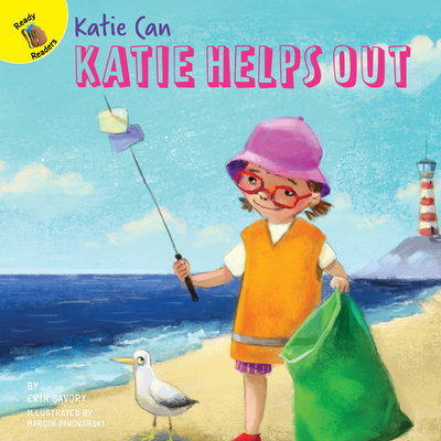 Katie Helps OutA Story About Different Abilities and Taking Care of the Environment, Grades PreK-2 Leveled Readers, Katie Can Series (24 pgs)