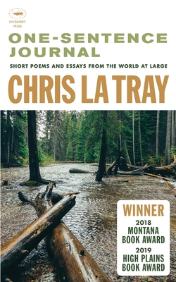 One-Sentence Journal: Short Poems and Essays From the World A Large