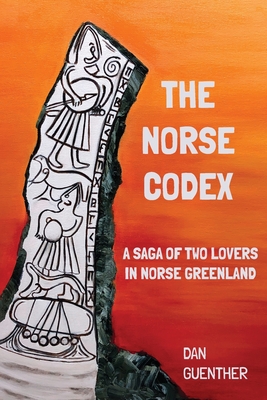 Norse Codex: A Saga of Two Lovers in Norse Greenland