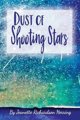 Image for Dust of Shooting Stars Dust of Shooting Stars