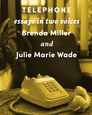 TELEPHONE ESSAYS IN TWO STORIES