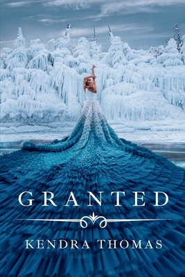 Granted (The Granted Series)