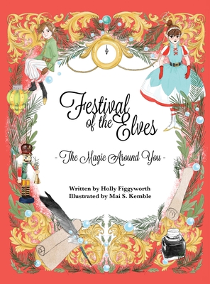 Festival of the Elves The Magic Around You