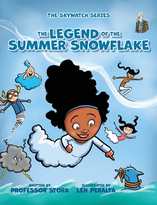 The Legend of the Summer Snowflake (The Sky Watch)